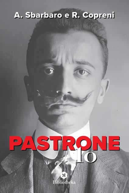 Pastrone '10 - Riccardo Copreni,Andrea Sbarbaro,Massimo Moscati - ebook