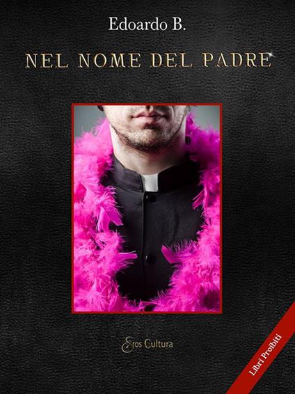 Nel nome del Padre - Edoardo B. - ebook