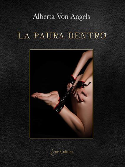 La paura dentro - Alberta Von Angels - copertina