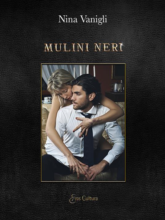 Mulini neri - Nina Vanigli - copertina