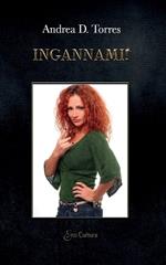 Ingannami!