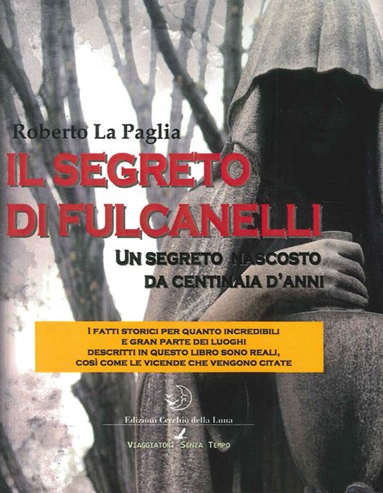 Il segreto di Fulcanelli - Roberto La Paglia - copertina
