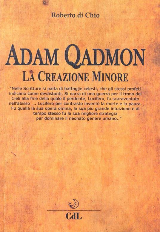 Adam Qadmon. La creazione minore - Roberto Di Chio - copertina