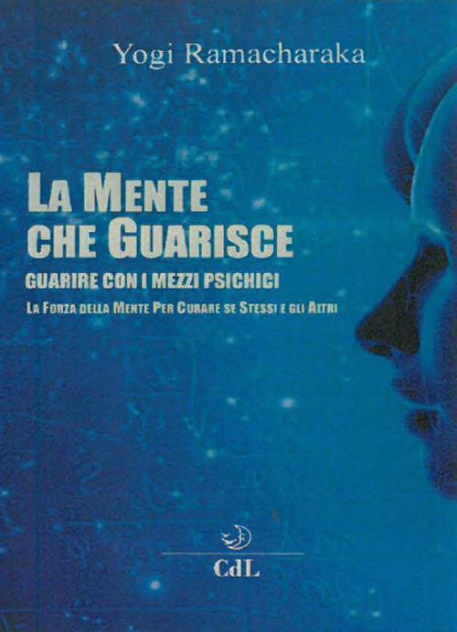 Mente che guarisce - yogi Ramacharaka - copertina