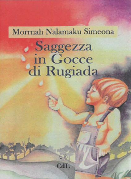 Saggezza in gocce di rugiada - Simeona Morrnah Nalamaku - copertina