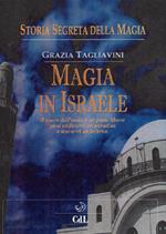 Storia segreta della magia. Magia in Israele