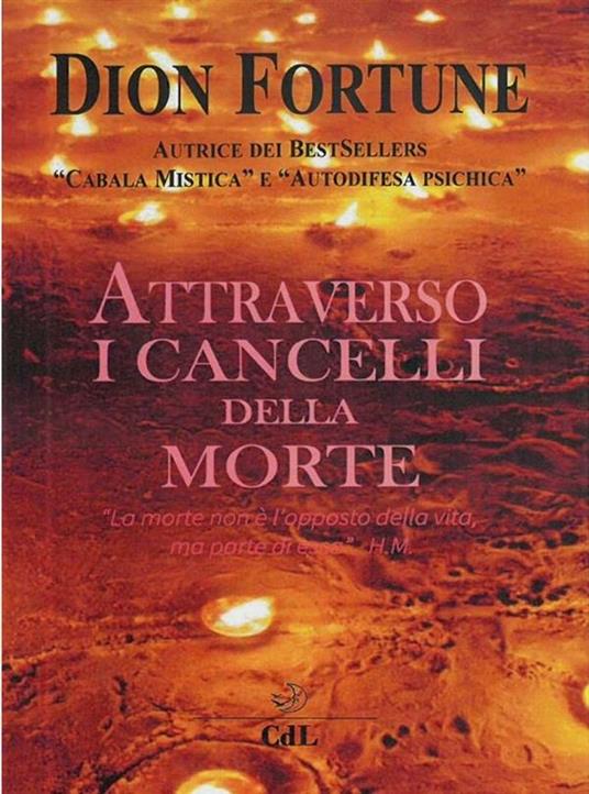 Attraverso i cancelli della morte - Dion Fortune - ebook