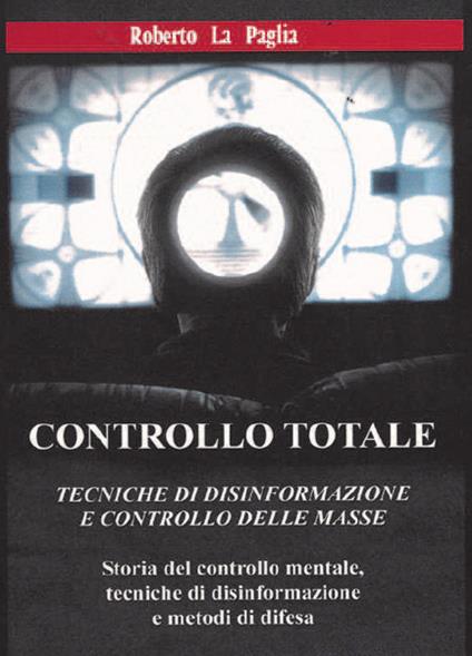 Controllo totale - Roberto La Paglia - copertina