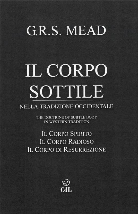 Il corpo sottile nella tradizione occidentale - G. R. S. Mead - ebook