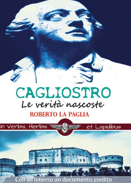 Cagliostro. Le verità nascoste - Roberto La Paglia - copertina