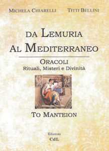 Image of Da Lemuria al Mediterraneo. Oracoli, rituali, misteri e divinità