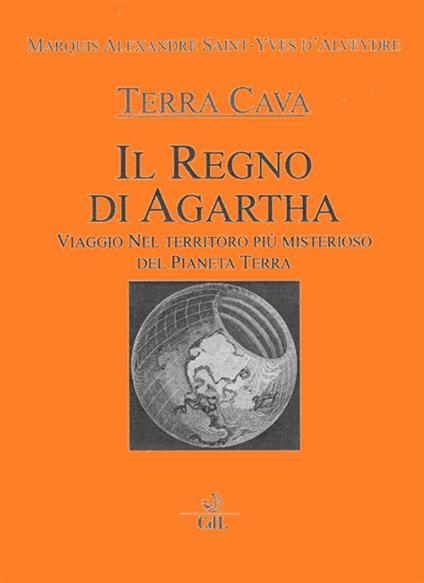 Terra cava. Il regno di Agartha - Saint-Yves d'Aveydre, Alexandre - Ebook -  EPUB2 con Adobe DRM | IBS