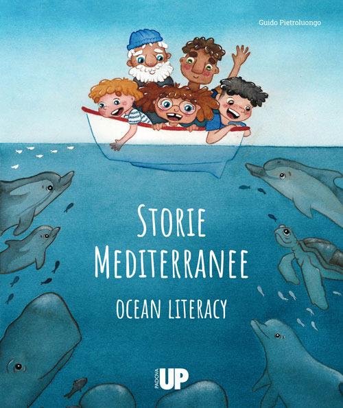 Storie mediterranee. Ocean literacy - Guido Pietroluongo - Libro - Padova  University Press 