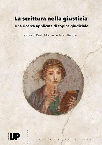 La scrittura nella giustizia. Una ricerca applicata di topica giudiziale - copertina