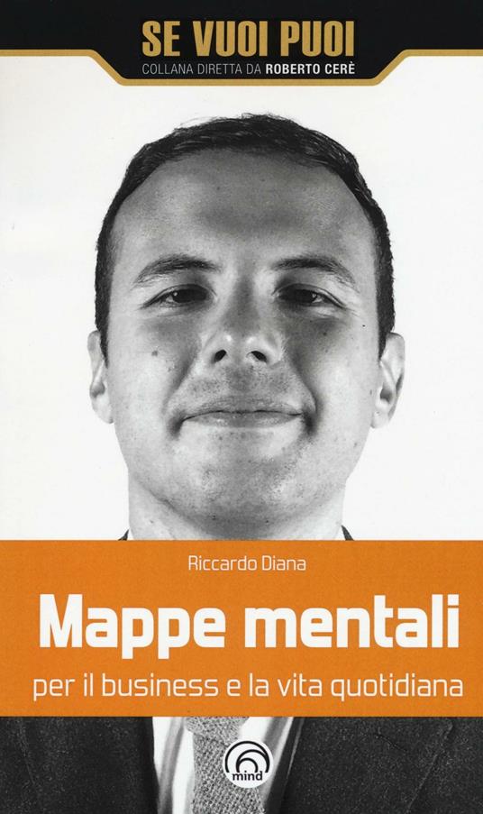 Mappe mentali per il business e la vita quotidiana - Riccardo Diana - copertina