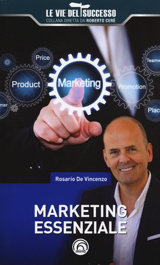 Marketing essenziale - Rosario De Vincenzo - copertina