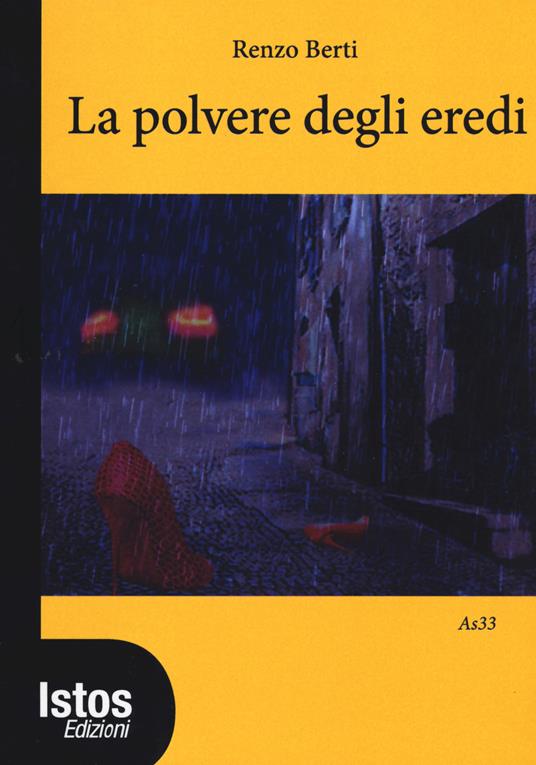 La polvere degli eredi - Renzo Berti - copertina