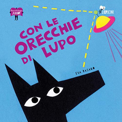 Con le orecchie di lupo - Eva Rasano - copertina