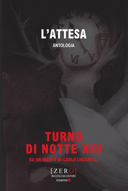 L'attesa. Antologia. Turno di Notte XIII - copertina