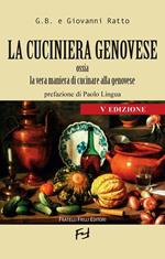 La cuciniera genovese ossia la vera maniera di cucinare alla genovese