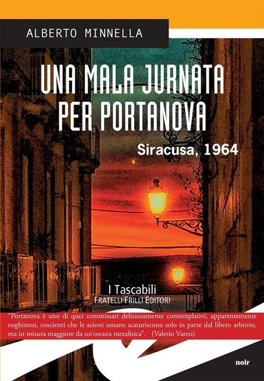 Una mala jurnata per Portanova. Siracusa, 1964 - Alberto Minnella - ebook