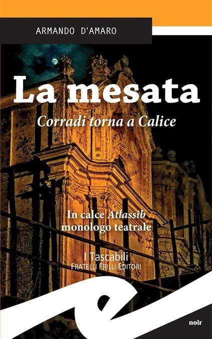 La mesata. Corradi torna a Calice - Armando D'Amaro - ebook