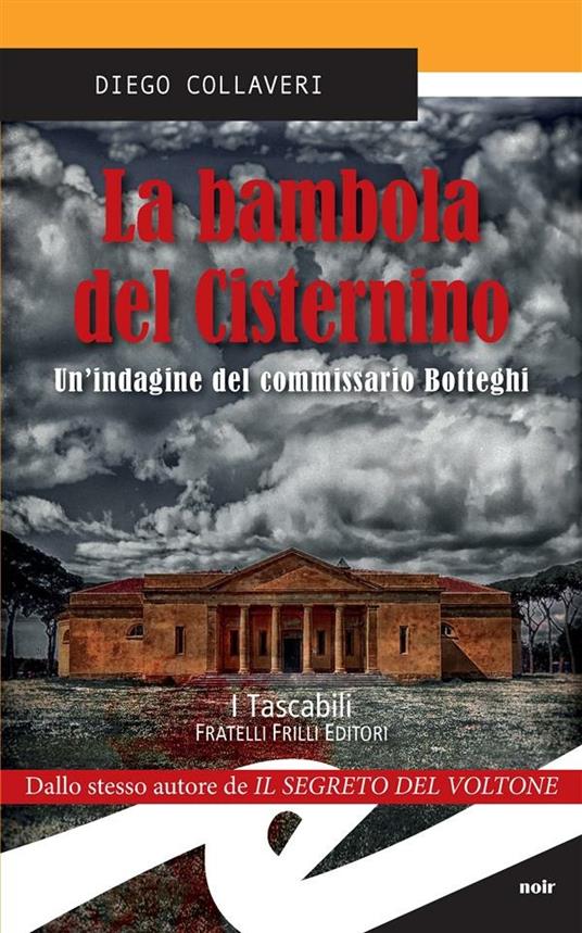 La bambola del Cisternino. Un'indagine del commissario Botteghi - Diego Collaveri - ebook