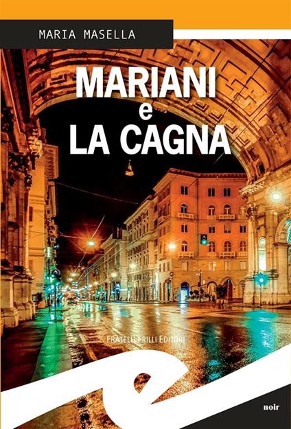 Mariani e la cagna - Maria Masella - ebook