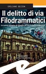 Il delitto di via Filodrammatici. La nuova indagine di Giorgia del Rio e Doriana Messina