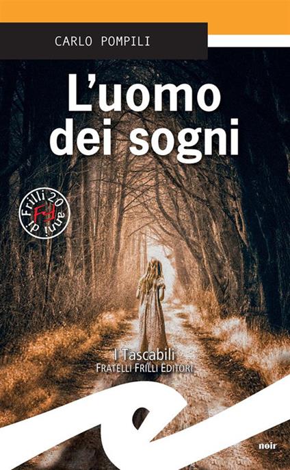 L' uomo dei sogni - Carlo Pompili - ebook