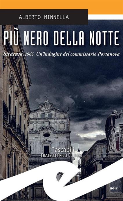 Più nero della notte. Sicarusa, 1965. Un'indagine del commissario Portanova - Alberto Minnella - ebook