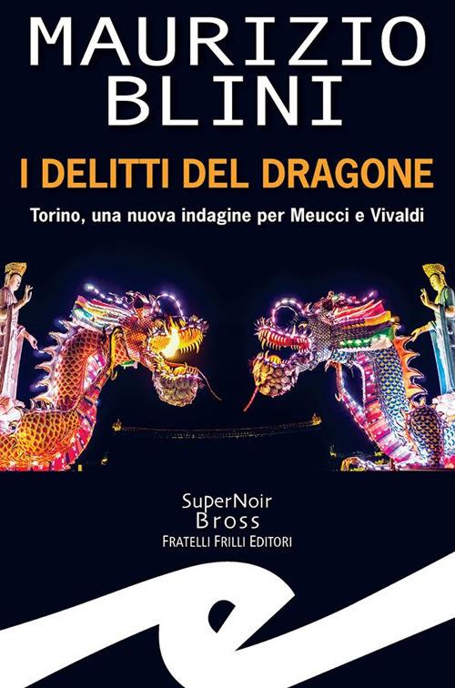 I delitti del dragone - Maurizio Blini - ebook