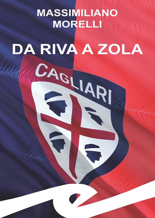 Da Riva a Zola - Massimiliano Morelli - copertina