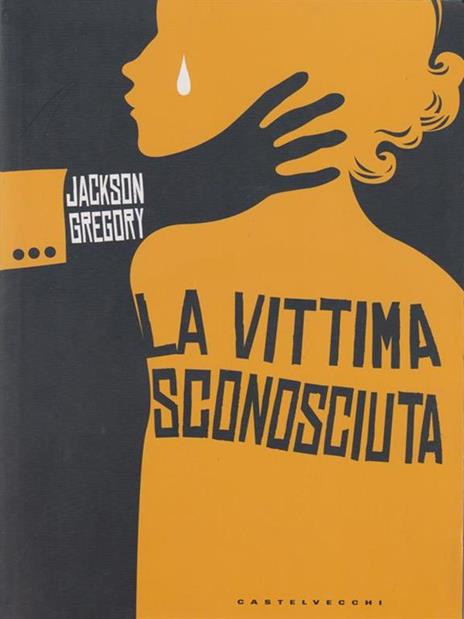 La vittima sconosciuta - Jackson Gregory - 3