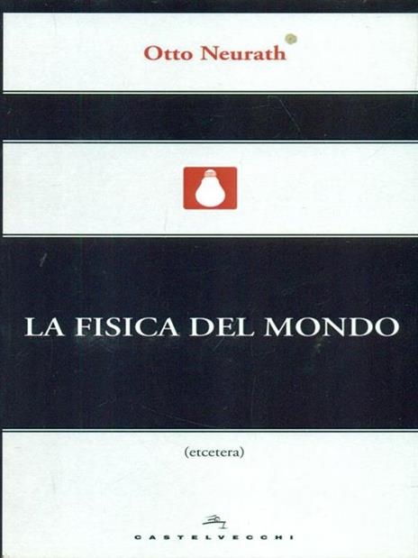 La fisica del mondo - Otto Neurath - 3