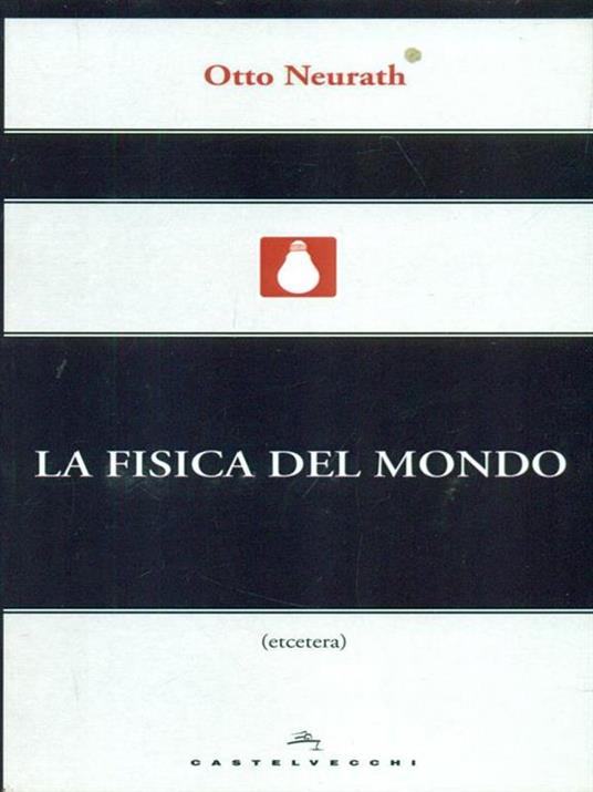 La fisica del mondo - Otto Neurath - 3