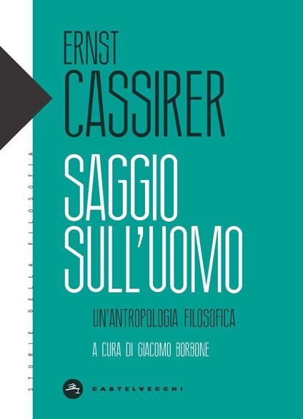 Saggio sull'uomo. Un’antropologia filosofica - Ernst Cassirer - copertina