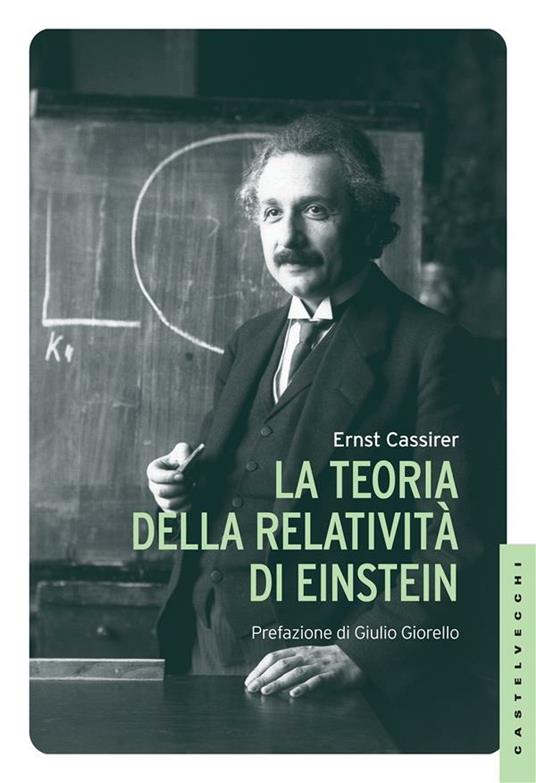 La teoria della relatività di Einstein - Ernst Cassirer,Nicola Zippel - ebook