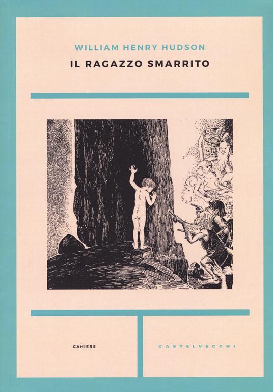 Il ragazzo smarrito - William Henry Hudson - copertina