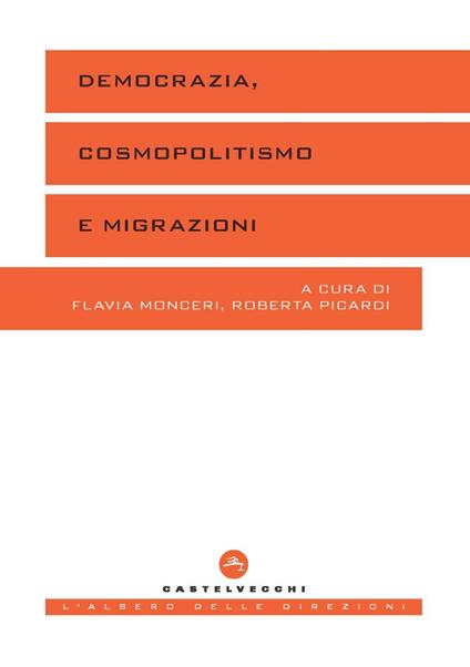 Democrazia, cosmopolitismo e migrazioni - copertina