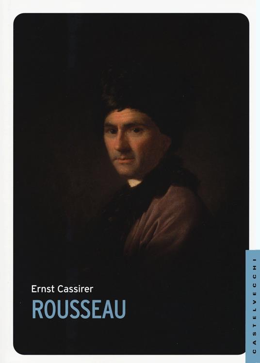 Rousseau - Ernst Cassirer - copertina