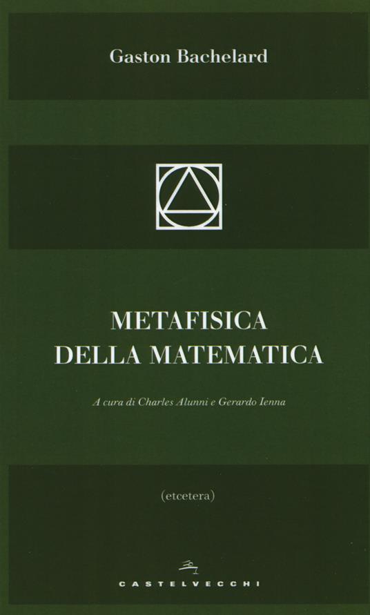 Metafisica della matematica - Gaston Bachelard - copertina
