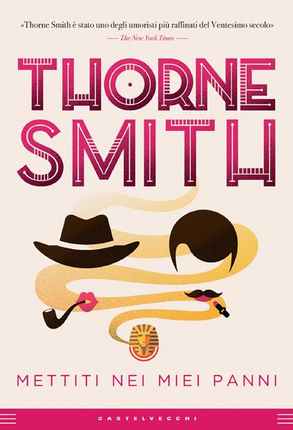 Mettiti nei miei panni - Thorne Smith,Caterina Lo - ebook