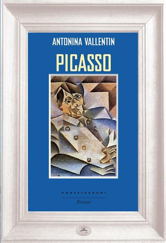 Picasso - Antonina Vallentin,Renzo Federici - ebook