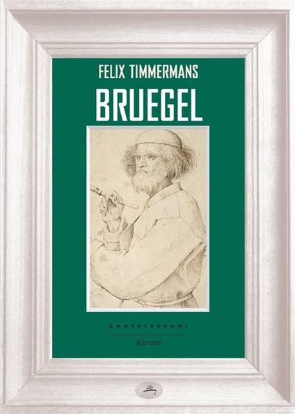 Bruegel - Felix Timmermans,Adriana Ferri - ebook