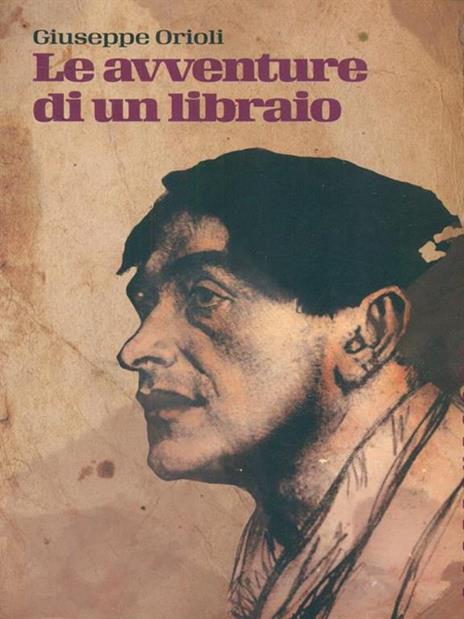 Le avventure di un libraio - Giuseppe Orioli - 5