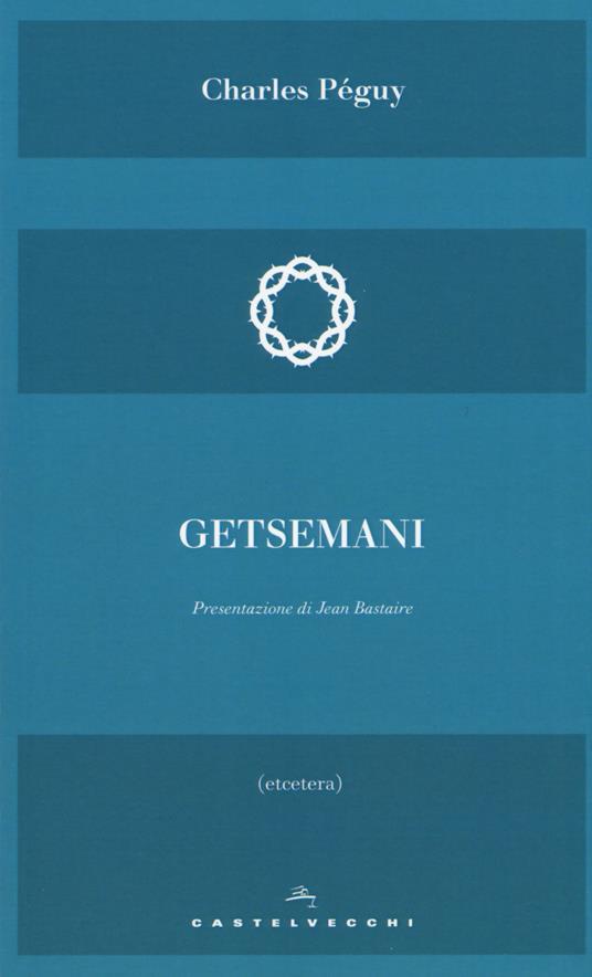 Getsemani - Charles Péguy - copertina