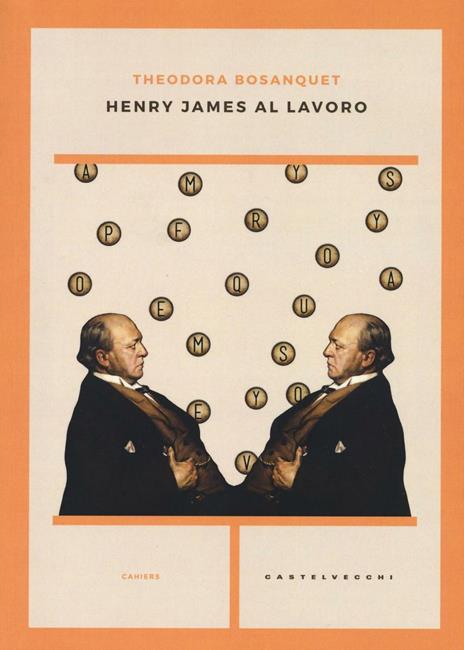 Henry James al lavoro - Theodora Bosanquet - copertina