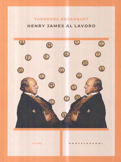 Henry James al lavoro - Theodora Bosanquet - 3