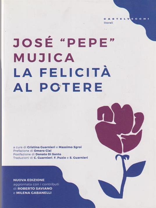 La felicità al potere - José «Pepe» Mujica - copertina